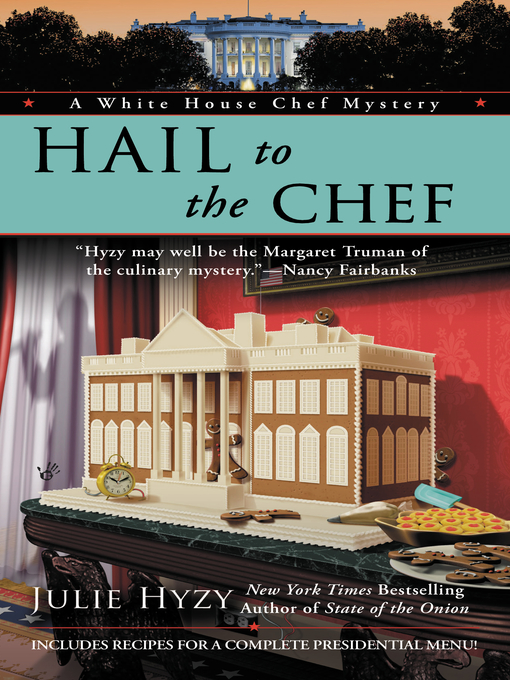 Title details for Hail to the Chef by Julie Hyzy - Wait list